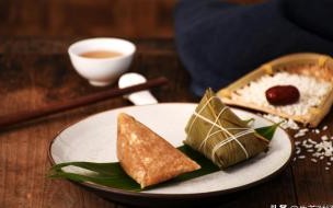 甜粽子和咸粽子,你们觉得哪个好吃 咸粽子销量是甜粽子4倍